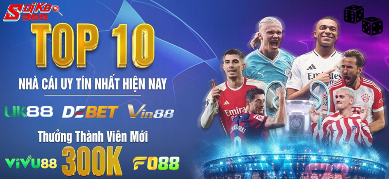 Top 10 nhà cái uy tín nhất Việt Nam