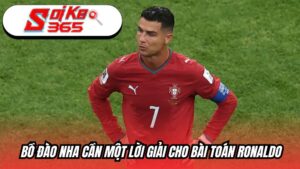Bồ Đào Nha cần một lời giải cho bài toán Ronaldo