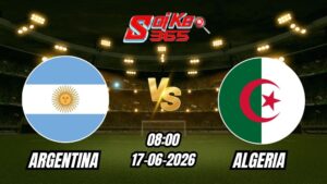 Soi Kèo Argentina vs Algeria 08h00 - 17/06/2026