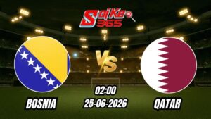 Soi Kèo Bosnia vs Qatar 02h00 - 25/06/2026