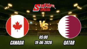 Soi Kèo Canada vs Qatar 05h00 - 19/06/2026