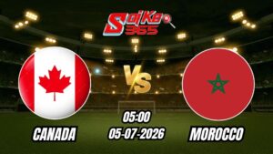 Soi Kèo Canada vs Morocco 00h00 - 05/07/2026