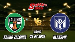 Soi kèo nhà cái trận Kauno Zalgiris vs Klaksvik 23h00 - 29/07/2026