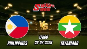 Soi kèo nhà cái trận Philippines vs Myanmar 17h00 - 28/07/2026