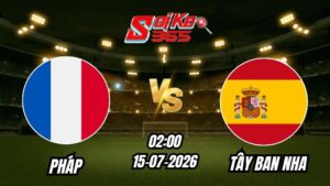 Soi Kèo Pháp vs Tây Ban Nha 02h00 - 15/07/2026