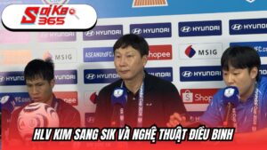 HLV Kim Sang Sik và nghệ thuật điều binh